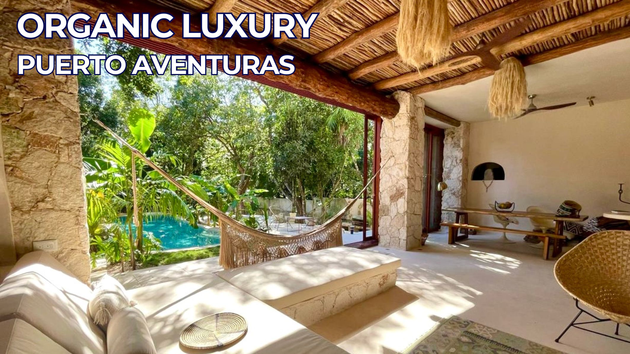 Casa Isa, A Private Organic Luxury Retreat in Puerto Aventuras